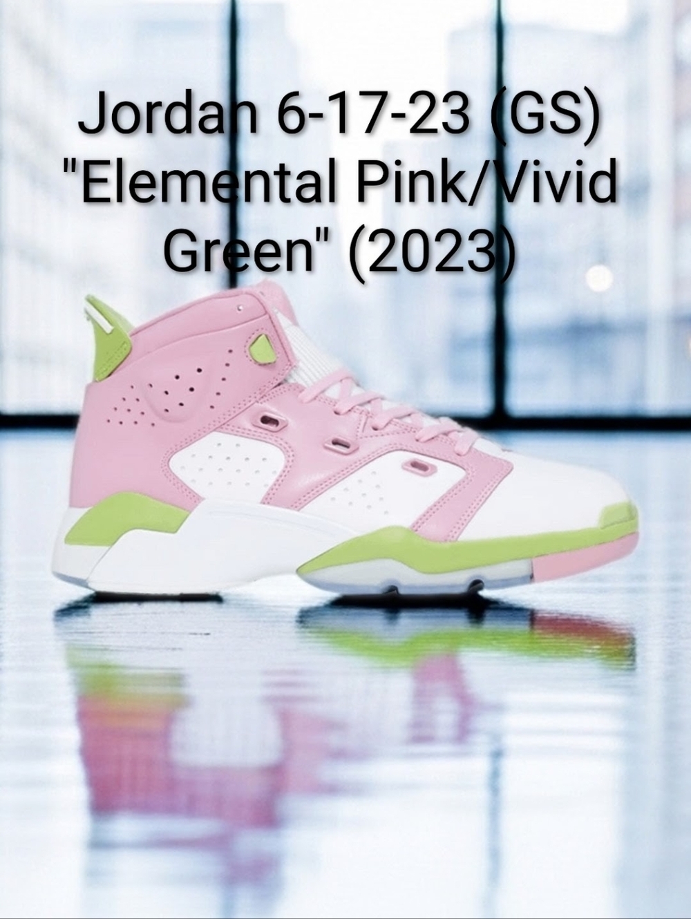 Jordan 6-17-23 (GS) "Elemental Pink/Vivid Green" (2023) W8.5/M7Y EUC